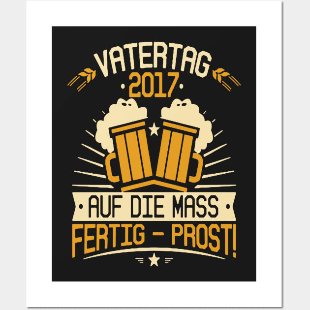 VATERTAG 2017 AUF DIE MASS - PERS. Wall Art by jamilahayu